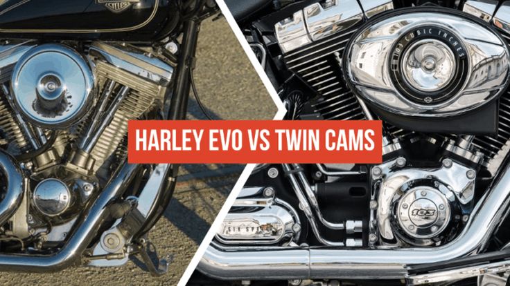 Harley EVO vs. Twin Cam