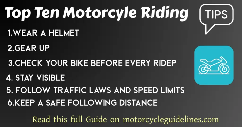 Top Ten Motorcycle Safety Tips Every Rider Should Know